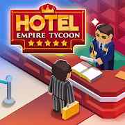 تحميل لعبة Hotel Empire Tycoon [آخر نسخة] مهكرة للأندرويد